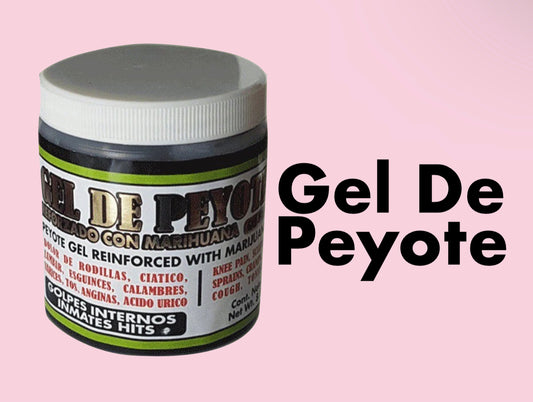 Peyote Gel